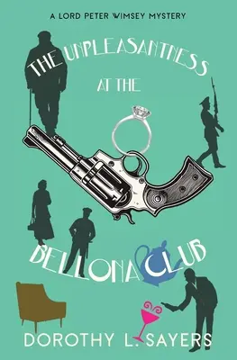 Neplăcerile de la Clubul Bellona - The Unpleasantness at the Bellona Club