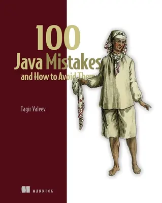100 de greșeli Java și cum să le evitați - 100 Java Mistakes and How to Avoid Them
