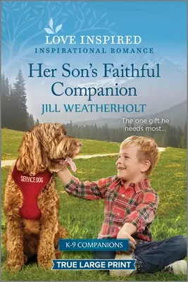 Tovarășa credincioasă a fiului ei: An Uplifting Inspirational Romance - Her Son's Faithful Companion: An Uplifting Inspirational Romance