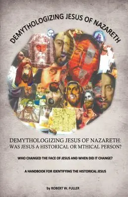 Demitologizarea lui Iisus din Nazaret: A fost Iisus o persoană istorică sau mitologică? - Demythologizing Jesus of Nazareth: Was Jesus a Historical or Mthical Person?
