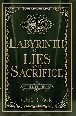 Labirintul minciunilor și al sacrificiului - Labyrinth of Lies and Sacrifice