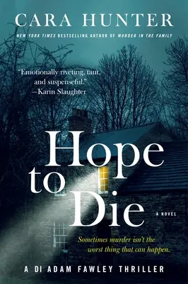 Speranța de a muri - Hope to Die