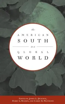 Sudul american într-o lume globală - The American South in a Global World