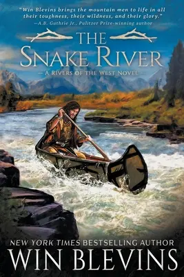 Râul Snake: A Mountain Man Western Adventure Series - The Snake River: A Mountain Man Western Adventure Series