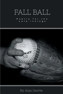 Fall Ball: pentru ultimele reprize - Fall Ball: for the late innings