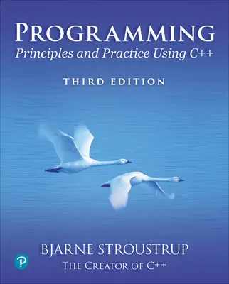 Programare: Principii și practică folosind C++ - Programming: Principles and Practice Using C++