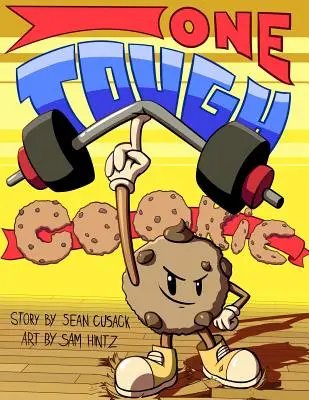 O prăjitură dură - One Tough Cookie