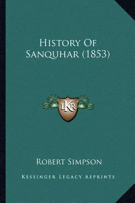 Istoria lui Sanquhar - History Of Sanquhar