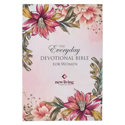 NLT Sfânta Biblie Biblia devoțională de zi cu zi pentru femei New Living Translation, Floral - NLT Holy Bible Everyday Devotional Bible for Women New Living Translation, Floral