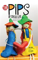 The Pips of Child Life: Programe de joacă timpurie în spitale - The Pips of Child Life: Early Play Programs in Hospitals
