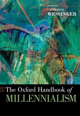Manualul Oxford de milenarism - Oxford Handbook of Millennialism