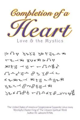 Completarea unei inimi: Dragostea și misticii - Completion of a Heart: Love & the Mystics
