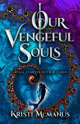 Sufletele noastre răzbunătoare - Our Vengeful Souls