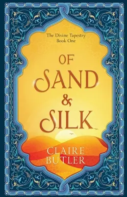 De nisip și mătase: An Adult Fantasy Romance - Of Sand & Silk: An Adult Fantasy Romance