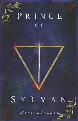 Prințul lui Sylvan: Fantezie Steampunk întunecată - Prince of Sylvan: Dark Steampunk Fantasy