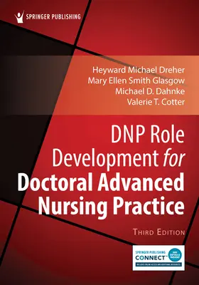 Dezvoltarea rolului DNP pentru practica medicală avansată doctorală - DNP Role Development for Doctoral Advanced Nursing Practice
