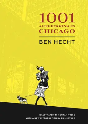 O mie și una de după-amiezi în Chicago - A Thousand and One Afternoons in Chicago