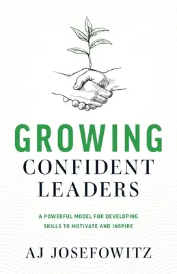 Cultivarea liderilor încrezători - Growing Confident Leaders