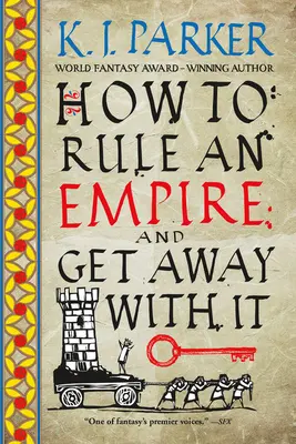 Cum să conduci un imperiu și să scapi cu asta - How to Rule an Empire and Get Away with It