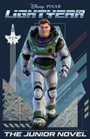 Disney Pixar: Lightyear Romanul juniorilor - Disney Pixar: Lightyear The Junior Novel