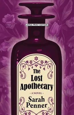 Farmacistul pierdut - The Lost Apothecary