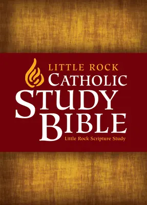 Biblia de studiu al Scripturii Little Rock-NABRE - Little Rock Scripture Study Bible-NABRE