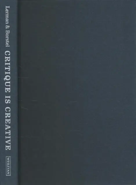 Critica este creativă: Procesul de răspuns critic (r) în teorie și acțiune - Critique Is Creative: The Critical Response Process(r) in Theory and Action