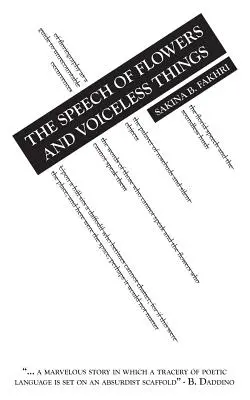 Discursul florilor și al lucrurilor fără voce - The Speech of Flowers and Voiceless Things