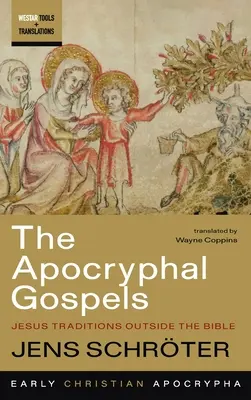 Evangheliile apocrife - The Apocryphal Gospels