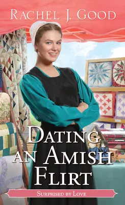 Întâlnirea cu un flirt Amish - Dating an Amish Flirt