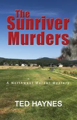 The Sunriver Murders: O crimă misterioasă din nord-vest - The Sunriver Murders: A Northwest Murder Mystery