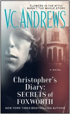 Jurnalul lui Christopher: Secretele lui Foxworth - Christopher's Diary: Secrets of Foxworth
