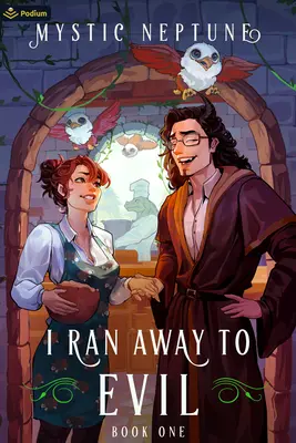 Am fugit la rău: O comedie romantică confortabilă Litrpg - I Ran Away to Evil: A Cozy Litrpg Rom-Com