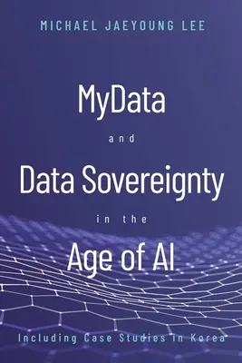 MyData și suveranitatea datelor în era inteligenței artificiale - MyData and Data Sovereignty in the Age of AI