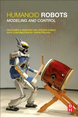 Roboți umanoizi: Modelare și control - Humanoid Robots: Modeling and Control