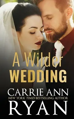 O nuntă mai sălbatică - A Wilder Wedding