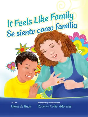 Se simte ca o familie / It Feels Like Family / Se Siente Como Familia - It Feels Like Family / Se Siente Como Familia