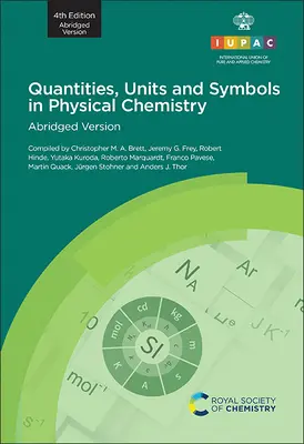 Cantități, unități și simboluri în chimia fizică: 4th Edition, Abridged Version - Quantities, Units and Symbols in Physical Chemistry: 4th Edition, Abridged Version