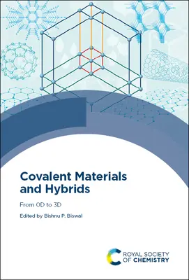 Materiale și hibrizi covalenți: De la 0d la 3D - Covalent Materials and Hybrids: From 0d to 3D
