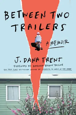 Între două remorci: A Memoir - Between Two Trailers: A Memoir