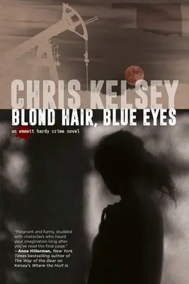 Păr blond, ochi albaștri: Un roman polițist de Emmett Hardy - Blond Hair, Blue Eyes: An Emmett Hardy Crime Novel