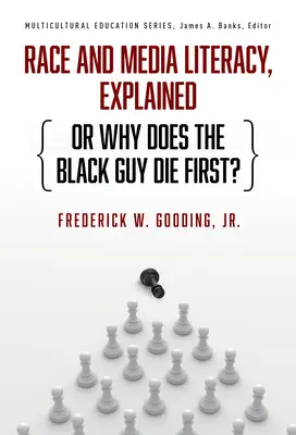 Race and Media Literacy, Explained
