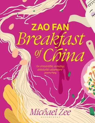 Zao Fan: Micul dejun din China - Zao Fan: Breakfast of China