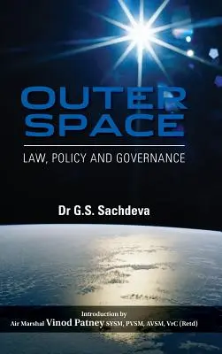Spațiul cosmic: Drept, politică și guvernanță - Outer Space: Law, Policy and Governance