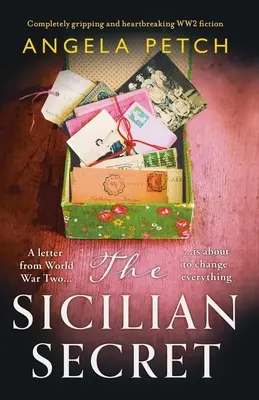 Secretul sicilian: Ficțiune complet captivantă și sfâșietoare despre cel de-al Doilea Război Mondial - The Sicilian Secret: Completely gripping and heartbreaking WW2 fiction