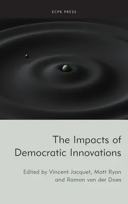 Impactul inovațiilor democratice - The Impacts of Democratic Innovations