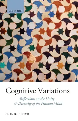 Variații cognitive: Reflecții asupra unității și diversității minții umane - Cognitive Variations: Reflections on the Unity and Diversity of the Human Mind