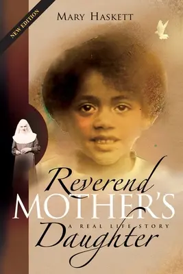 Fiica reverendului Mother's: O poveste de viață reală - Reverend Mother's Daughter: A Real Life Story
