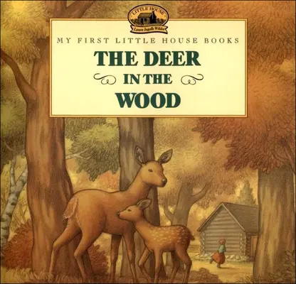 Cerbul din pădure (The Deer in the Wood) - The Deer in the Wood