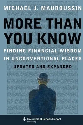 More Than You Know: Găsirea înțelepciunii financiare în locuri neconvenționale - More Than You Know: Finding Financial Wisdom in Unconventional Places
